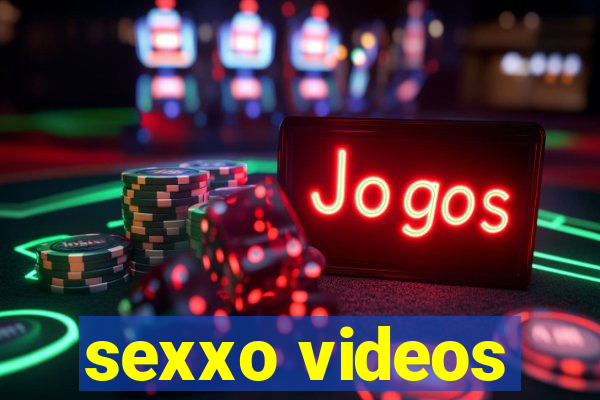 sexxo videos